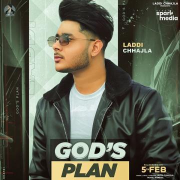 download Gods-Plan Laddi Chhajla mp3